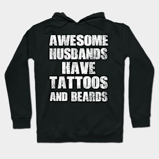 Husbands Tattoos Beards Hoodie